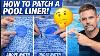 How To Patch A Vinyl Pool Liner Above U0026 Underwater Repairs